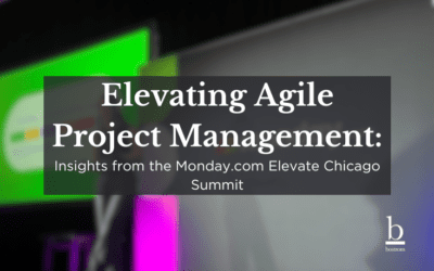 Elevating Agile Project Management: Insights from the Monday.com Elevate Summit in Chicago